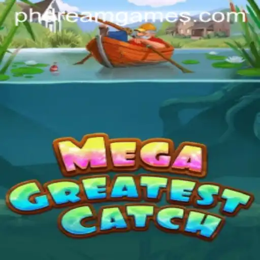 MegaGreatestCatch: A Deep Dive into the Gaming Phenomenon with PH Dream