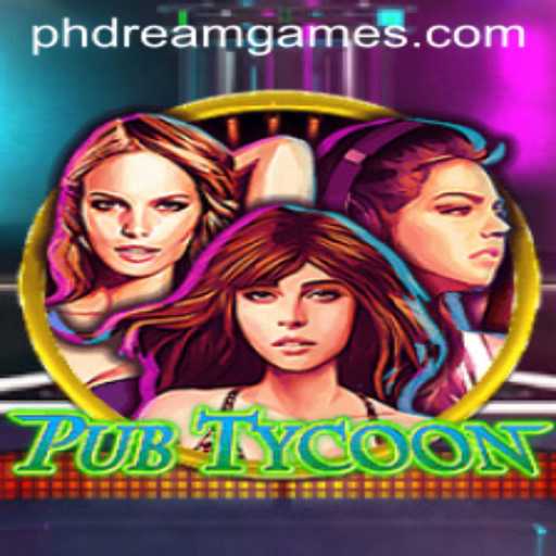 Explore PubTycoon: PH Dream - The Ultimate Pub Management Simulation